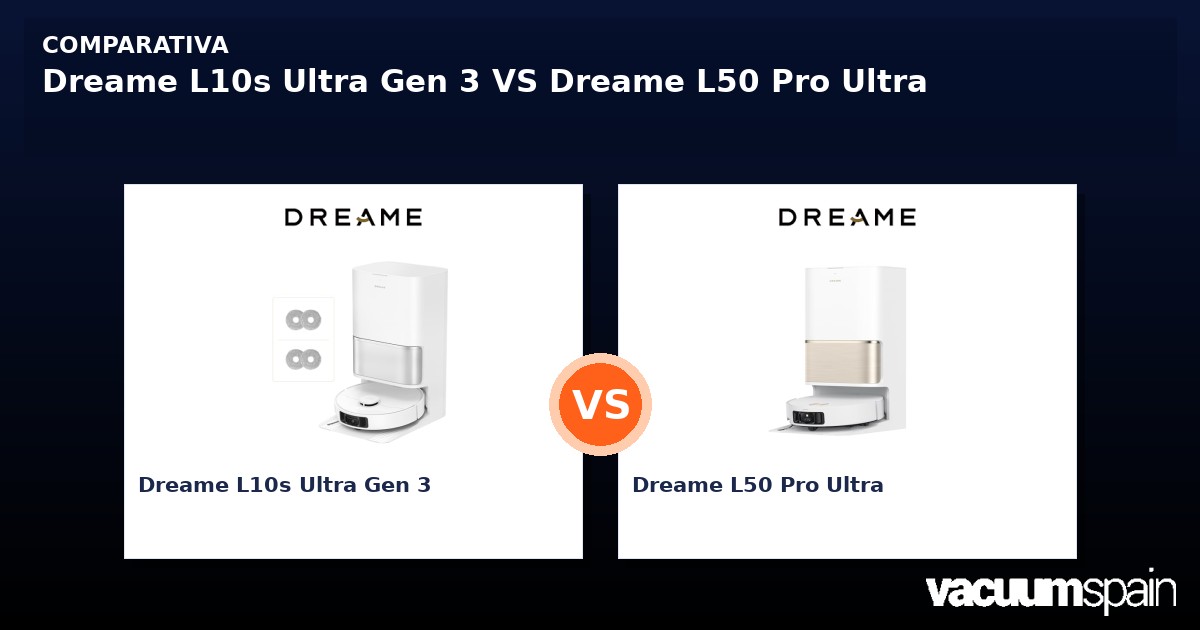 Dreame L10s Ultra Gen 3 vs Dreame L50 Pro Ultra – Comparison and ...